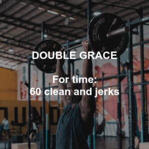 Double Grace Crossfit Workout